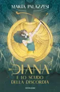 Copertina libro <b>Diana e lo scudo della discordia</b>