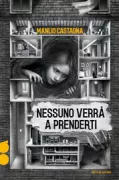 Copertina libro <b>Nessuno verrà a prenderti</b>
