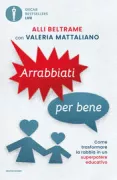 Copertina libro <b>Arrabbiati per bene</b>