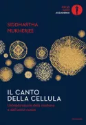 Copertina libro <b>Il canto della cellula<br></b>(titolo originale o altro titolo: <i>The song of the cell</i>)