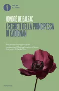 Copertina libro <b>I segreti della principessa di Cadignan<br></b>(titolo originale o altro titolo: <i>Les secrets de la princesse de Cadignan</i>)