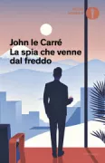 Copertina libro <b>La spia che venne dal freddo</b>