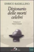 Copertina libro <b>Dizionario delle morti celebri</b>