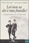 Copertina libro <b>Lei non sa chi è mio fratello!</b>