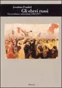 Copertina libro <b>Gli ebrei russi<br></b>(titolo originale o altro titolo: <i>Prophecy and politics</i>)