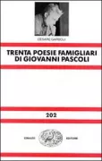 Copertina libro <b>Trenta poesie famigliari di Giovanni Pascoli</b>