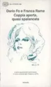 Copertina libro <b>9: Coppia aperta, quasi spalancata<br></b>(titolo originale o altro titolo: <i>Coppia aperta, quasi spalancata</i>)