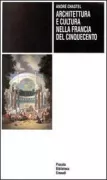 Copertina libro <b>Architettura e cultura nella Francia del Cinquecento</b>