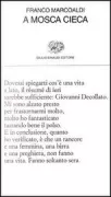 Copertina libro <b>A mosca cieca</b>
