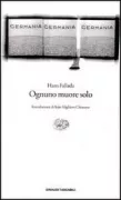 Copertina libro <b>Ognuno muore solo<br></b>(titolo originale o altro titolo: <i>Jeder stirbt für sich allein</i>)