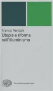 Copertina libro <b>Utopia e riforma nell'illuminismo</b>