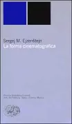Copertina libro <b>La forma cinematografica<br></b>(titolo originale o altro titolo: <i>Film form. -</i>)