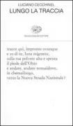 Copertina libro <b>Lungo la traccia</b>