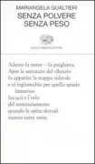 Copertina libro <b>Senza polvere, senza peso<br></b>(titolo originale o altro titolo: <i>Senza polvere senza peso</i>)