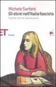 Copertina libro <b>Gli ebrei nell'Italia fascista</b>
