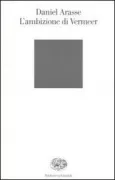 Copertina libro <b>L'ambizione di Vermeer<br></b>(titolo originale o altro titolo: <i>L'ambition de Vermeer</i>)