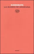 Copertina libro <b>La banda di Asakusa<br></b>(titolo originale o altro titolo: <i>Asakusa kurenai dan</i>)