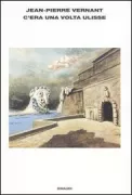 Copertina libro <b>C'era una volta Ulisse e anche Perseo, Polifemo, Circe e Medusa<br></b>(titolo originale o altro titolo: <i>Ulysse, suivi de Persée</i>)