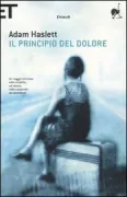 Copertina libro <b>Il principio del dolore<br></b>(titolo originale o altro titolo: <i>You are not a stranger here</i>)