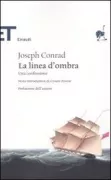 Copertina libro <b>La linea d'ombra<br></b>(titolo originale o altro titolo: <i>The shadow line</i>)