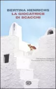 Copertina libro <b>La giocatrice di scacchi<br></b>(titolo originale o altro titolo: <i>La joueuse d'échecs</i>)