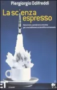 Copertina libro <b>La scienza espresso</b>