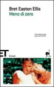 Copertina libro <b>Meno di zero<br></b>(titolo originale o altro titolo: <i>Less than zero</i>)
