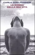 Copertina libro <b>La donna della mia vita<br></b>(titolo originale o altro titolo: <i>La mujer de mi vida</i>)