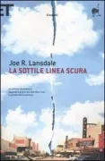 Copertina libro <b>La sottile linea scura<br></b>(titolo originale o altro titolo: <i>A fine dark line</i>)