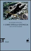 Copertina libro <b>I libri della giungla e altri racconti di animali</b>