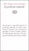 Copertina libro <b>Il perdente radicale<br></b>(titolo originale o altro titolo: <i>Schreckens Männer</i>)