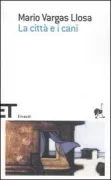Copertina libro <b>La città e i cani<br></b>(titolo originale o altro titolo: <i>La ciudad y los perros</i>)