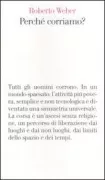 Copertina libro <b>Perche corriamo?</b>