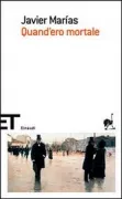 Copertina libro <b>Quand'ero mortale<br></b>(titolo originale o altro titolo: <i>Cuando fui mortal</i>)