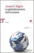 Copertina libro <b>La globalizzazione che funziona<br></b>(titolo originale o altro titolo: <i>Making globalization work</i>)