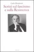 Copertina libro <b>Scritti sul fascismo e sulla Resistenza</b>