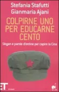 Copertina libro <b>Colpirne uno per educarne cento</b>