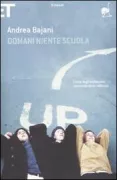 Copertina libro <b>Domani niente scuola</b>