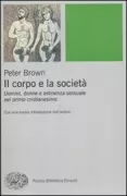 Copertina libro <b>Il corpo e la società<br></b>(titolo originale o altro titolo: <i>The body and society</i>)