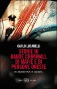 Copertina libro <b>Storie di bande criminali, di mafie e di persone oneste</b>