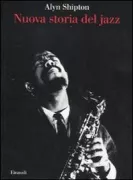 Copertina libro <b>Nuova storia del jazz<br></b>(titolo originale o altro titolo: <i>A new history of jazz</i>)