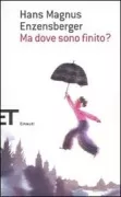 Copertina libro <b>Ma dove sono finito?<br></b>(titolo originale o altro titolo: <i>Wo warst du, Robert?</i>)
