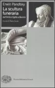 Copertina libro <b>La scultura funeraria<br></b>(titolo originale o altro titolo: <i>Tomb sculpture</i>)