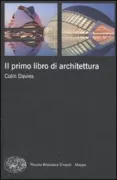 Copertina libro <b>Il primo libro di architettura<br></b>(titolo originale o altro titolo: <i>Thinking about architecture : an introduction to architectural theory</i>)