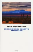 Copertina libro <b>Leggende del deserto americano<br></b>(titolo originale o altro titolo: <i>Legends of the American desert</i>)