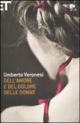 Copertina libro <b>Dell'amore e del dolore delle donne</b>