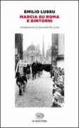 Copertina libro <b>Marcia su Roma e dintorni</b>