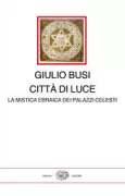 Copertina libro <b>Città di luce<br></b>(titolo originale o altro titolo: <i>Hekhalot. -</i>)