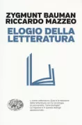 Copertina libro <b>Elogio della letteratura<br></b>(titolo originale o altro titolo: <i>In praise of literature</i>)