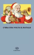 Copertina libro <b>C'era una volta il Natale</b>